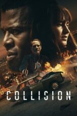 Lk21 Nonton Collision (2022) Film Subtitle Indonesia Streaming Movie Download Gratis Online